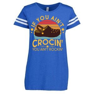 Funny If You Ain't Crocin' You Ain't Rockin' Enza Ladies Jersey Football T-Shirt