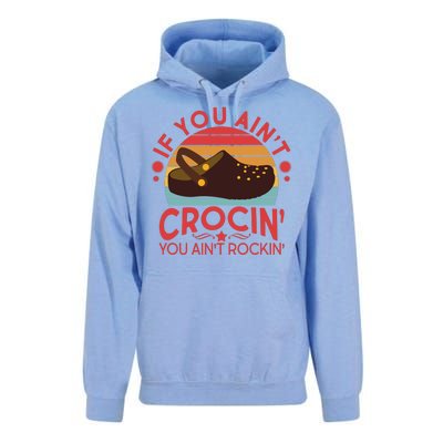 Funny If You Ain't Crocin' You Ain't Rockin' Unisex Surf Hoodie