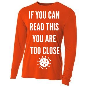 Funny If You Can Read This You Are Too Close Cooling Performance Long Sleeve Crew