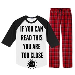 Funny If You Can Read This You Are Too Close Raglan Sleeve Pajama Set