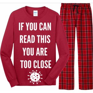 Funny If You Can Read This You Are Too Close Long Sleeve Pajama Set