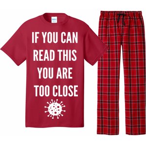 Funny If You Can Read This You Are Too Close Pajama Set