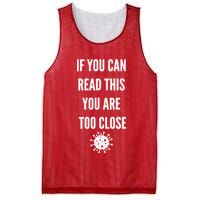 Funny If You Can Read This You Are Too Close Mesh Reversible Basketball Jersey Tank