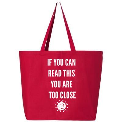 Funny If You Can Read This You Are Too Close 25L Jumbo Tote