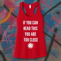 Funny If You Can Read This You Are Too Close Womens Tank Top