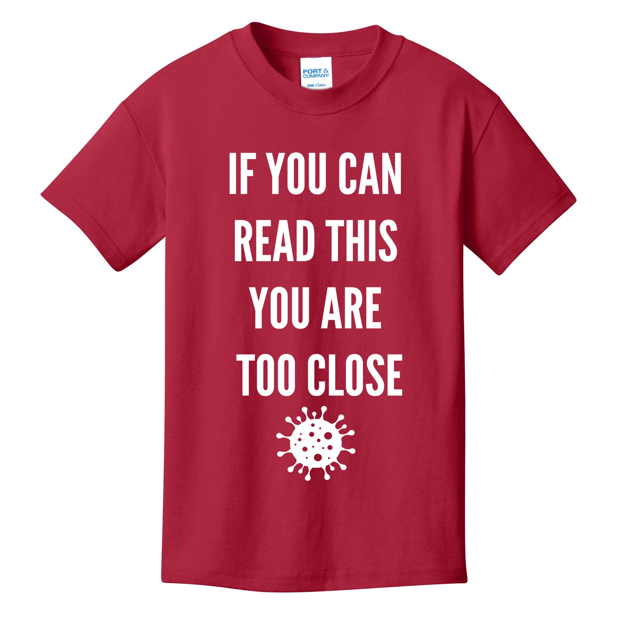 Funny If You Can Read This You Are Too Close Kids T-Shirt