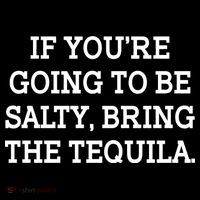 Funny If You're Going To Be Salty Bring The Tequila Youth Performance Sprint T-Shirt