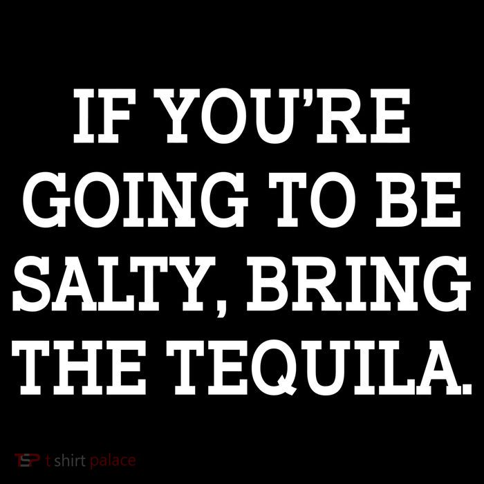 Funny If You're Going To Be Salty Bring The Tequila PosiCharge Competitor Tank