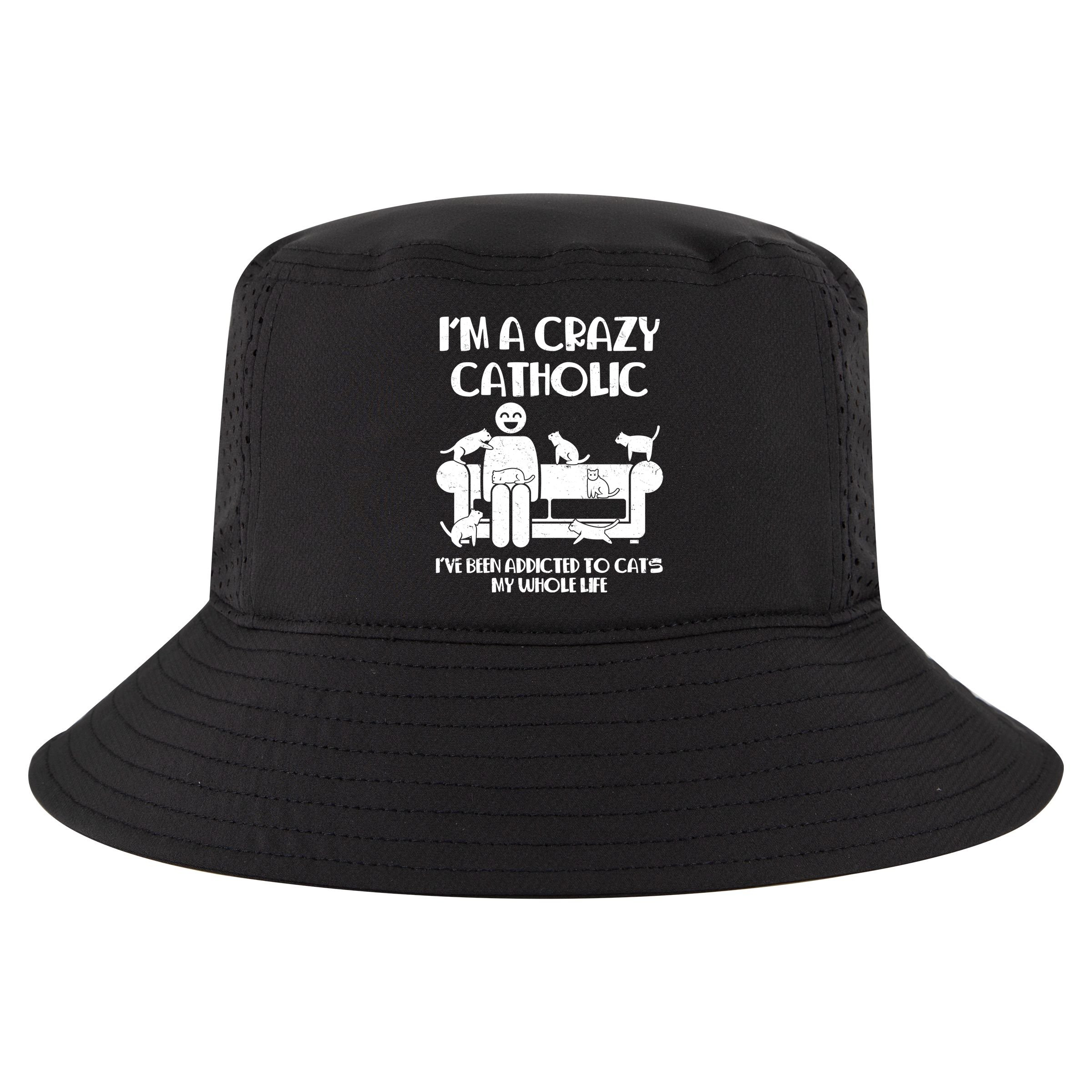Funny I'm A Crazy Catholic Addicted To Cats Cool Comfort Performance Bucket Hat
