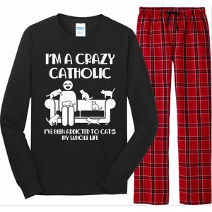 Funny I'm A Crazy Catholic Addicted To Cats Long Sleeve Pajama Set