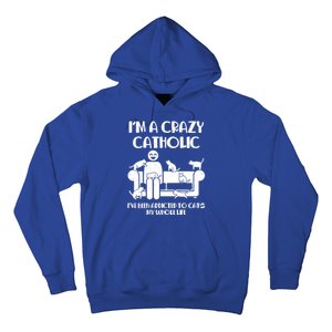 Funny I'm A Crazy Catholic Addicted To Cats Hoodie