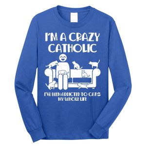 Funny I'm A Crazy Catholic Addicted To Cats Long Sleeve Shirt