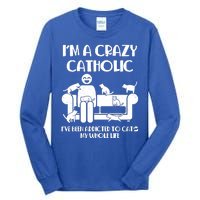 Funny I'm A Crazy Catholic Addicted To Cats Tall Long Sleeve T-Shirt