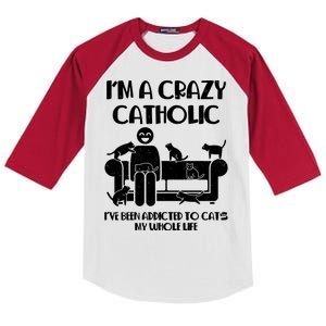 Funny I'm A Crazy Catholic Addicted To Cats Kids Colorblock Raglan Jersey