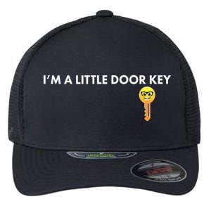 Funny I'm A Little Door Key Flexfit Unipanel Trucker Cap