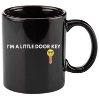 Funny I'm A Little Door Key 11oz C Handle Ceramic Mug