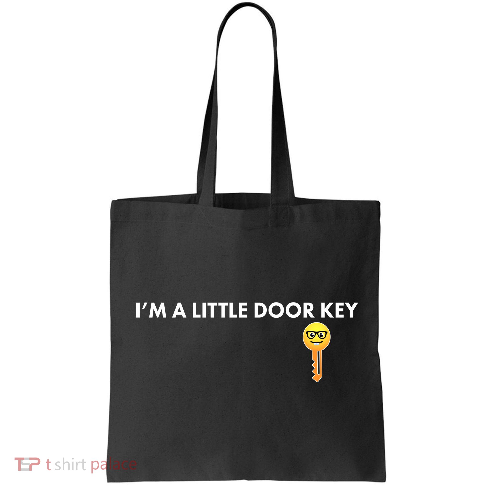 Funny I'm A Little Door Key Bag