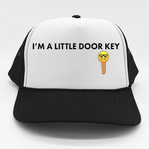 Funny I'm A Little Door Key Trucker Hat