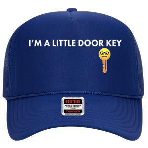 Funny I'm A Little Door Key High Crown Mesh Back Trucker Hat