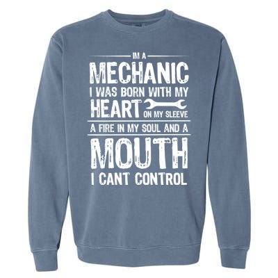 Funny I'm A Mechanic Quote Garment-Dyed Sweatshirt