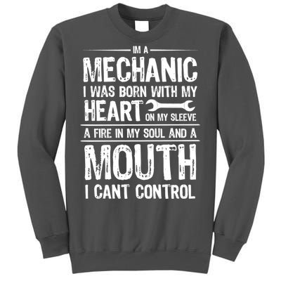 Funny I'm A Mechanic Quote Tall Sweatshirt