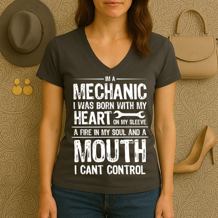 Funny I'm A Mechanic Quote Women's V-Neck T-Shirt