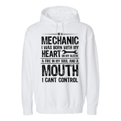 Funny I'm A Mechanic Quote Garment-Dyed Fleece Hoodie