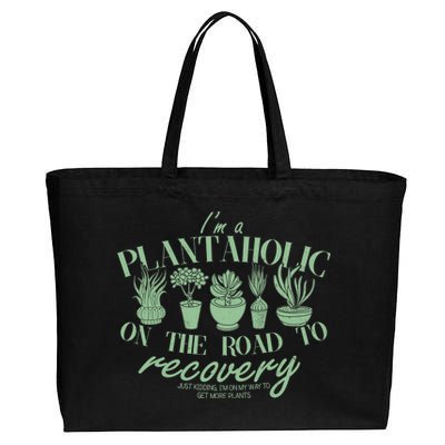 Funny I'm A Plantaholic On the Road To Recovery Cotton Canvas Jumbo Tote