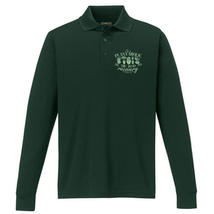 Funny I'm A Plantaholic On the Road To Recovery Performance Long Sleeve Polo