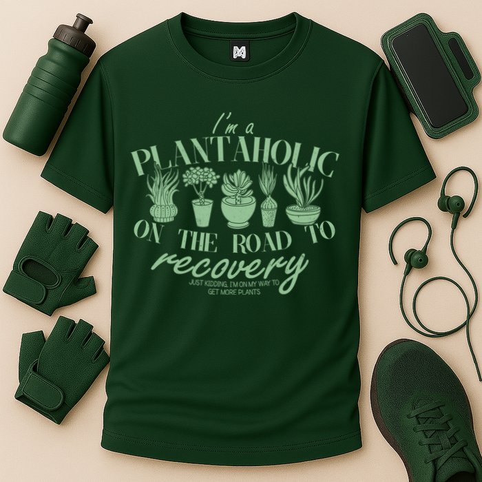 Funny I'm A Plantaholic On the Road To Recovery Performance Shirt