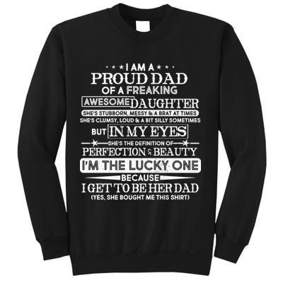 Funny I'm A Proud Lucky Dad Of Awesome Daughter Sweatshirt