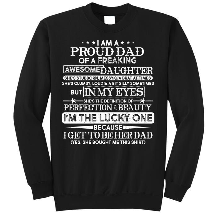 Funny I'm A Proud Lucky Dad Of Awesome Daughter Sweatshirt