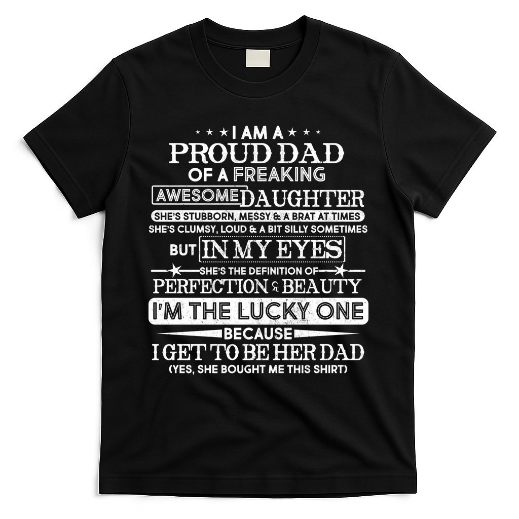 Funny I'm A Proud Lucky Dad Of Awesome Daughter T-Shirt