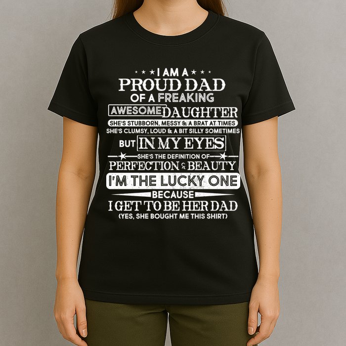 Funny I'm A Proud Lucky Dad Of Awesome Daughter T-Shirt
