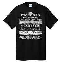 Funny I'm A Proud Lucky Dad Of Awesome Daughter Tall T-Shirt