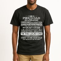 Funny I'm A Proud Lucky Dad Of Awesome Daughter Tall T-Shirt
