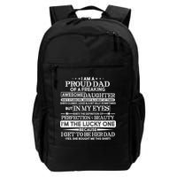 Funny I'm A Proud Lucky Dad Of Awesome Daughter Backpack