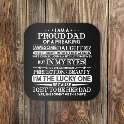 Funny I'm A Proud Lucky Dad Of Awesome Daughter Coaster