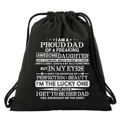Funny I'm A Proud Lucky Dad Of Awesome Daughter Drawstring Bag