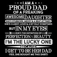 Funny I'm A Proud Lucky Dad Of Awesome Daughter 16 in Basic Backpack