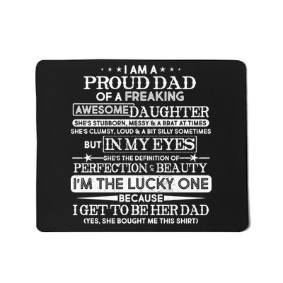 Funny I'm A Proud Lucky Dad Of Awesome Daughter Mousepad