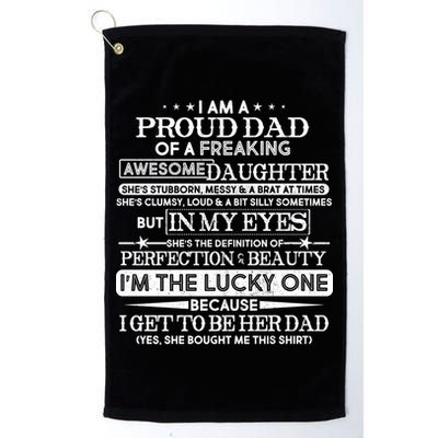 Funny I'm A Proud Lucky Dad Of Awesome Daughter Golf Towel