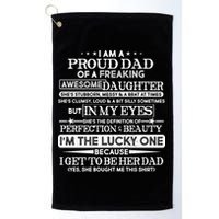 Funny I'm A Proud Lucky Dad Of Awesome Daughter Golf Towel