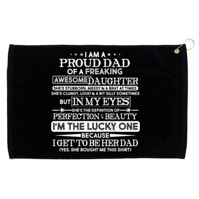 Funny I'm A Proud Lucky Dad Of Awesome Daughter Grommeted Golf Towel