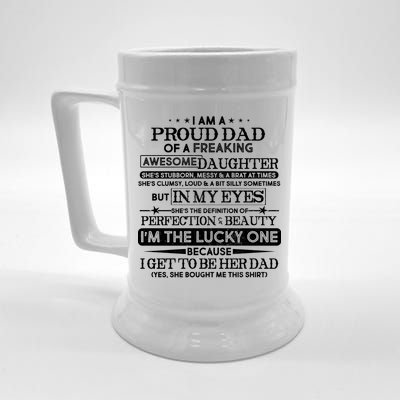 Funny I'm A Proud Lucky Dad Of Awesome Daughter Beer Stein