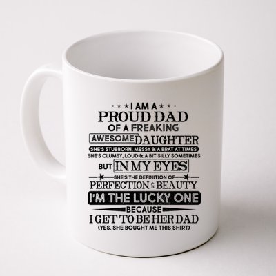 Funny I'm A Proud Lucky Dad Of Awesome Daughter Coffee Mug