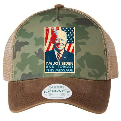 Funny I'm Joe Biden And I Forgot This Message Legacy Tie Dye Trucker Hat