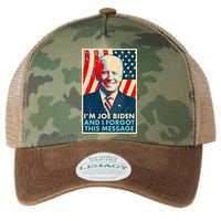 Funny I'm Joe Biden And I Forgot This Message Legacy Tie Dye Trucker Hat
