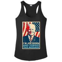 Funny I'm Joe Biden And I Forgot This Message Ladies PosiCharge Competitor Racerback Tank