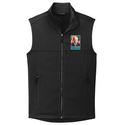 Funny I'm Joe Biden And I Forgot This Message Collective Smooth Fleece Vest